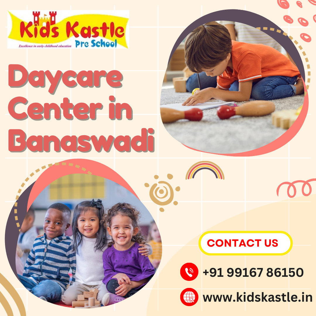 Daycare Center in Banaswadi |  Kindergarten in Banaswadi